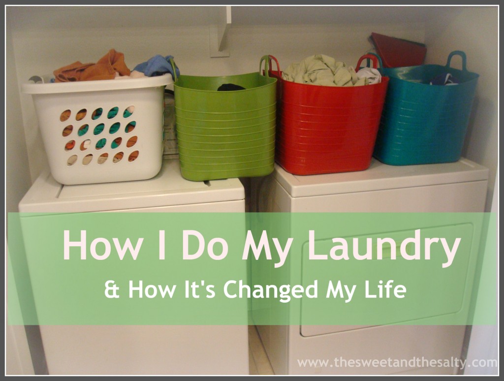 How I Do My Laundry & How Its Changed My Life